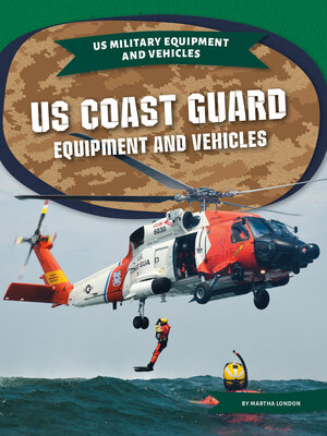 cover image of US Coast Guard Equipment and Vehicles